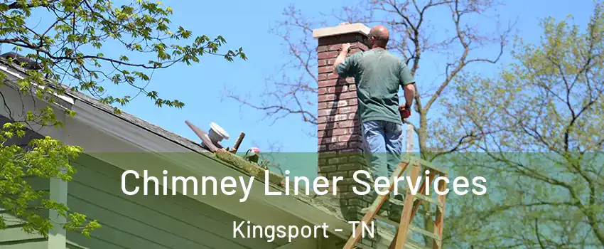  Chimney Liner Services Kingsport - TN