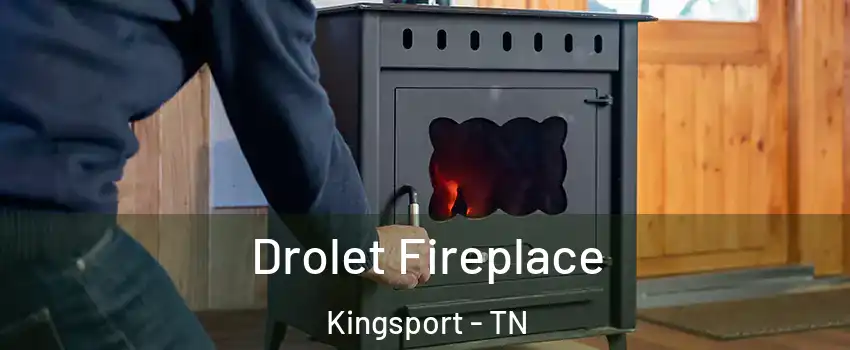  Drolet Fireplace Kingsport - TN