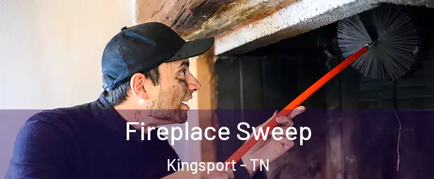  Fireplace Sweep Kingsport - TN