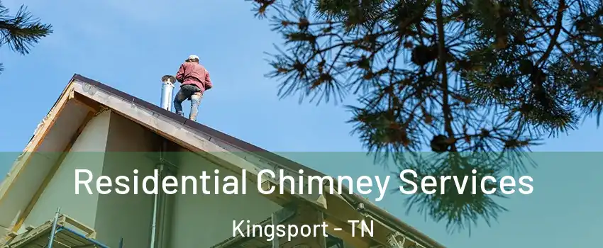  Residential Chimney Services Kingsport - TN