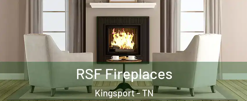  RSF Fireplaces Kingsport - TN